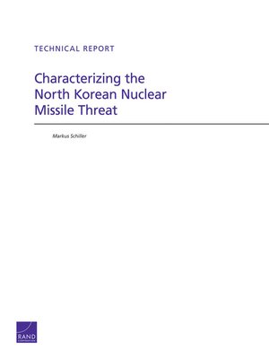 cover image of Characterizing the North Korean Nuclear Missile Threat